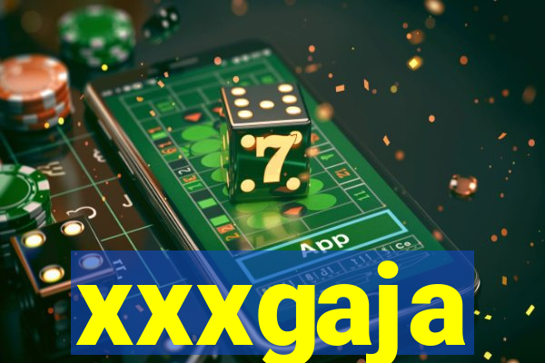 xxxgaja