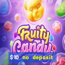 $10 no deposit casino nz