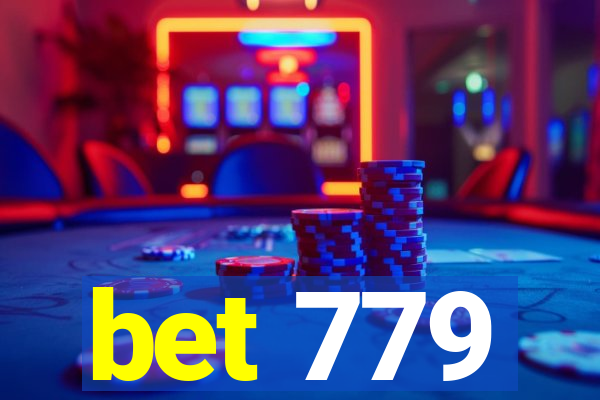 bet 779