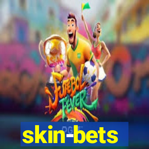 skin-bets