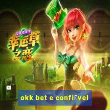 okk bet e confi谩vel