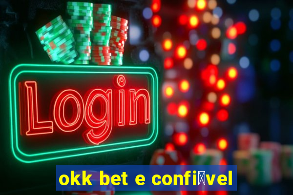 okk bet e confi谩vel