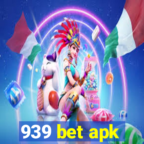 939 bet apk