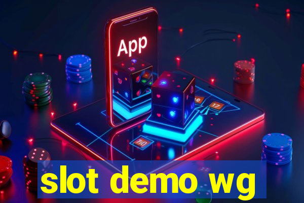 slot demo wg