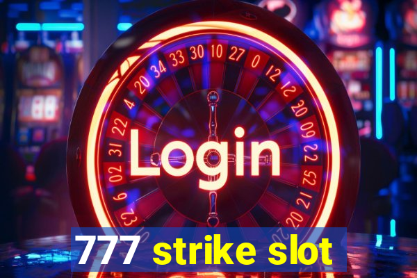 777 strike slot