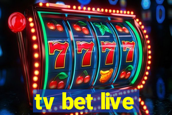 tv bet live