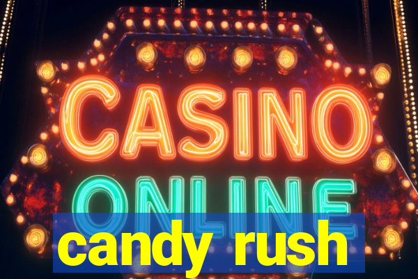 candy rush