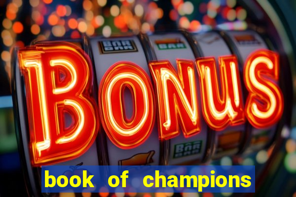 book of champions world glory slot free play