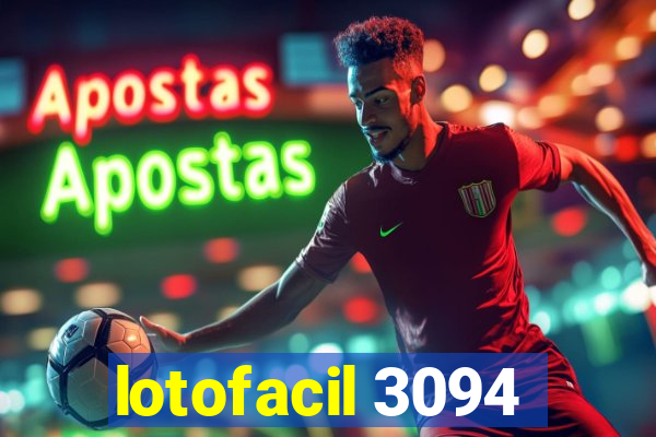 lotofacil 3094