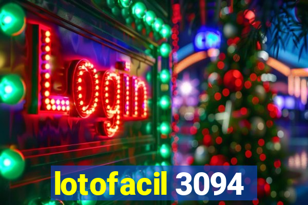 lotofacil 3094