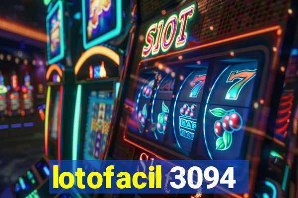 lotofacil 3094