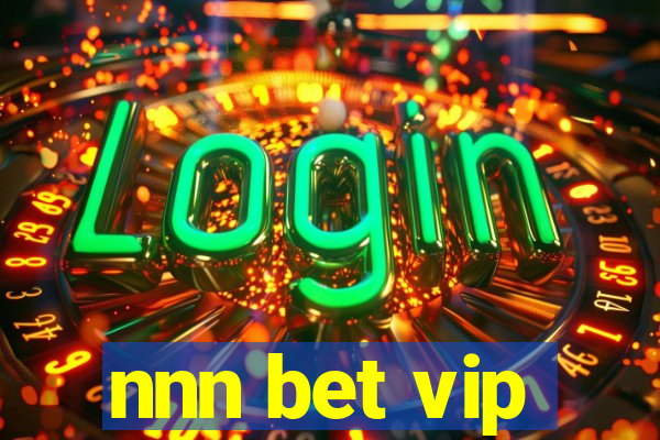 nnn bet vip