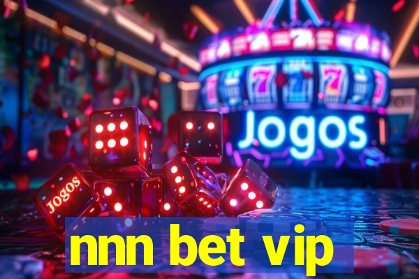 nnn bet vip