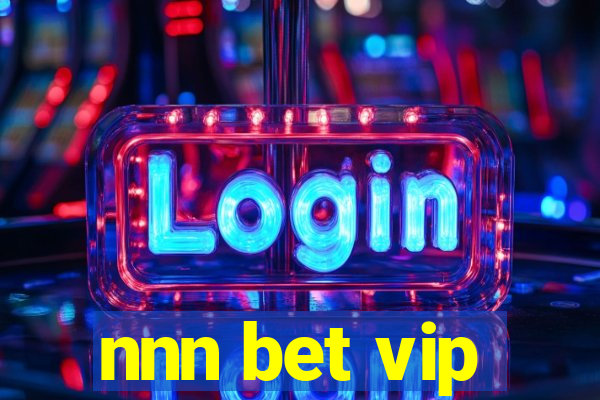 nnn bet vip