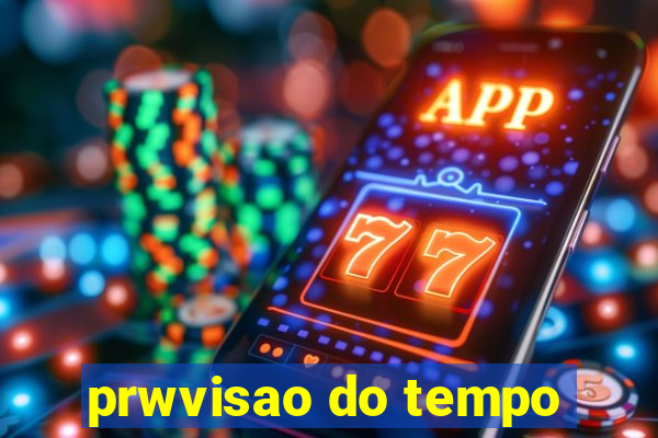 prwvisao do tempo