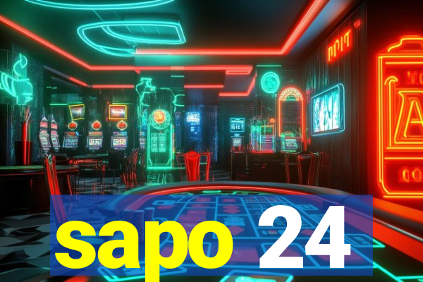 sapo 24