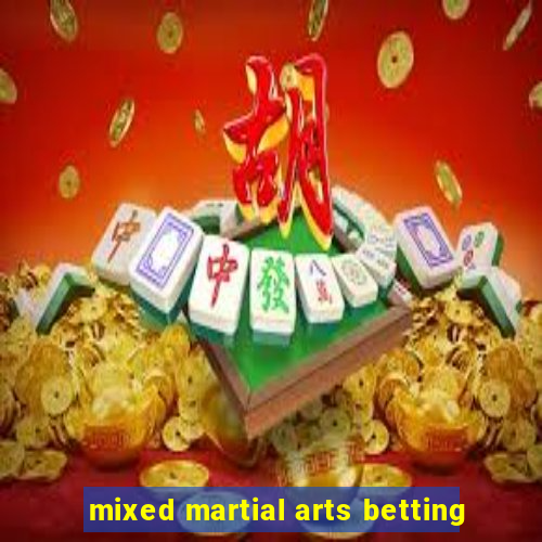 mixed martial arts betting