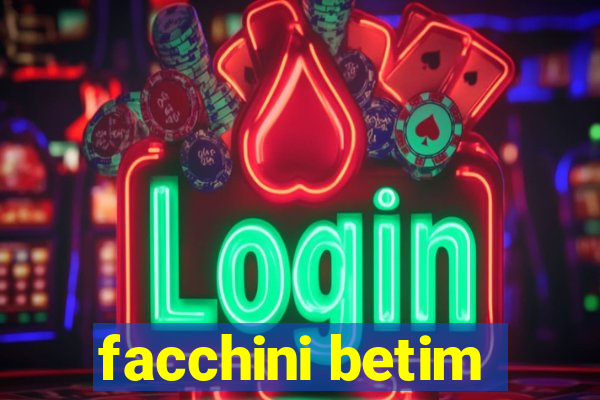 facchini betim