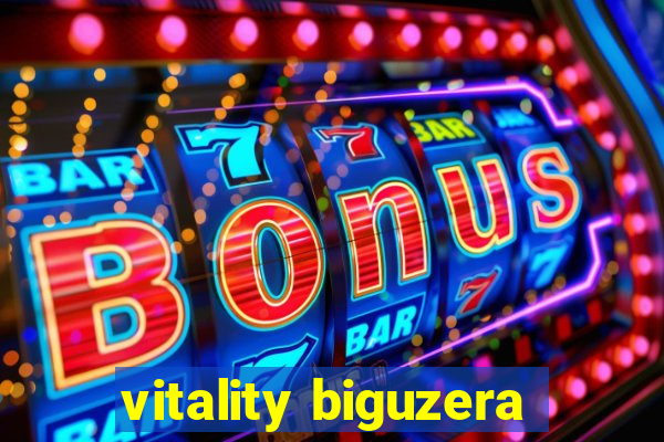 vitality biguzera