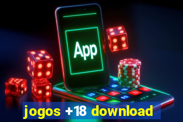 jogos +18 download