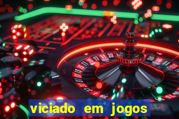 viciado em jogos de aposta