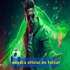 quadra oficial do futsal