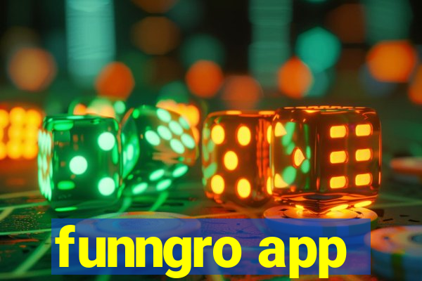 funngro app