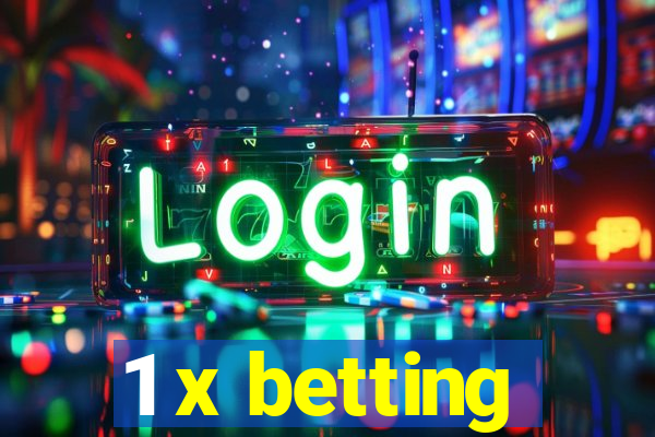 1 x betting