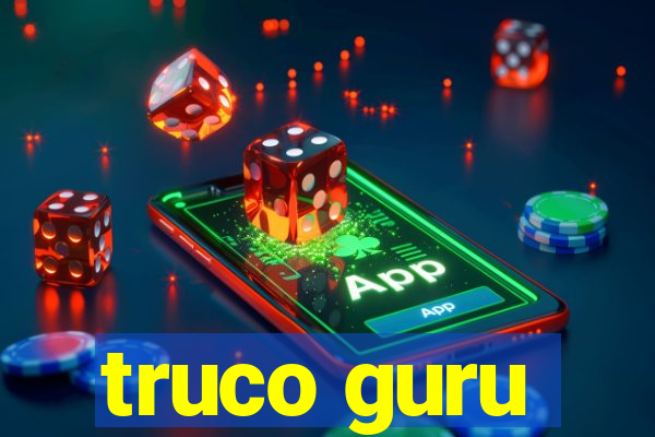 truco guru