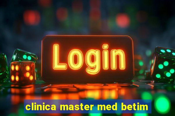 clinica master med betim