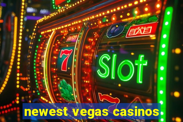 newest vegas casinos