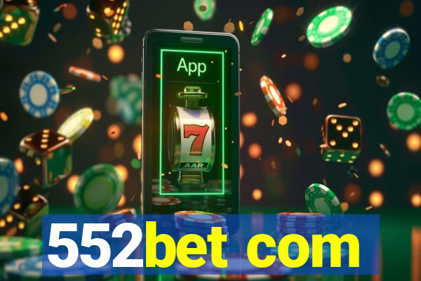 552bet com