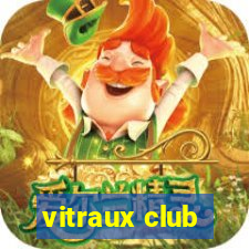 vitraux club