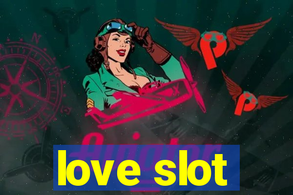 love slot