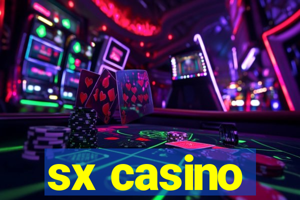 sx casino