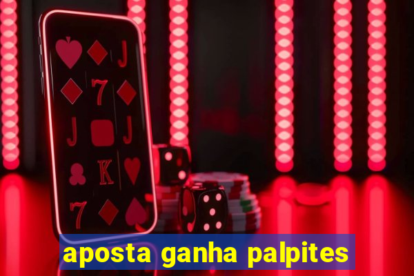 aposta ganha palpites