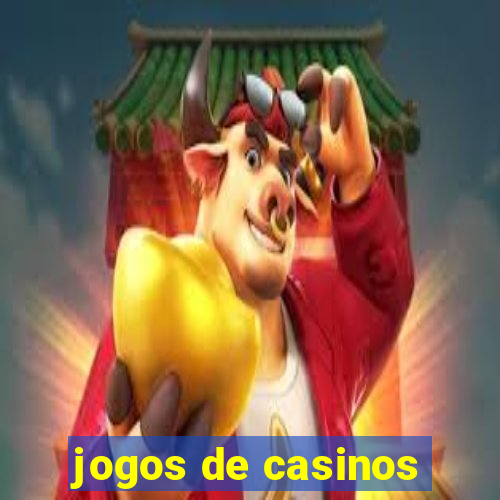 jogos de casinos