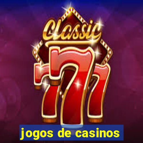 jogos de casinos