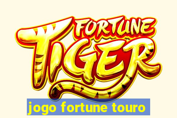 jogo fortune touro