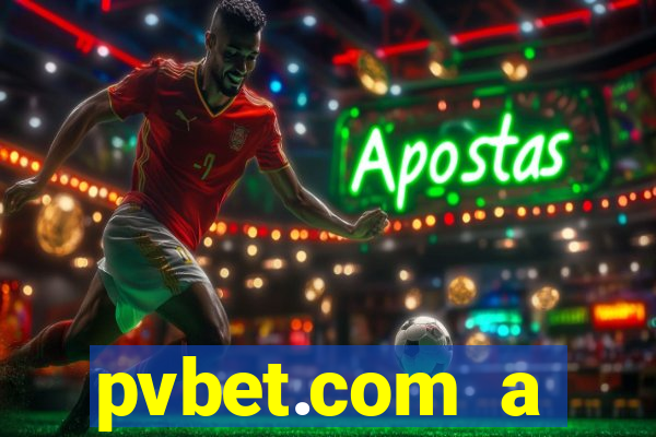 pvbet.com a plataforma de jogos