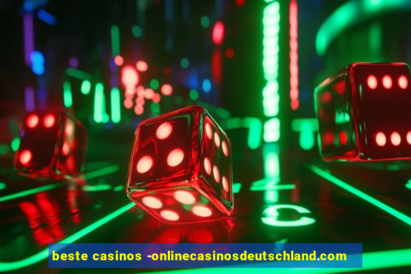 beste casinos -onlinecasinosdeutschland.com