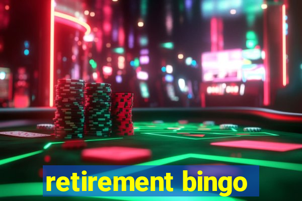 retirement bingo