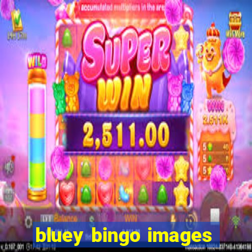 bluey bingo images