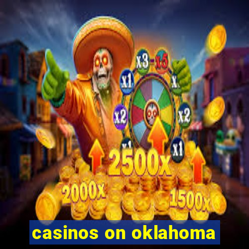 casinos on oklahoma