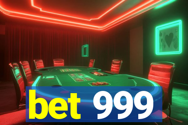 bet 999