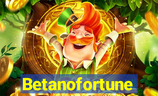 Betanofortune