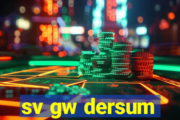 sv gw dersum