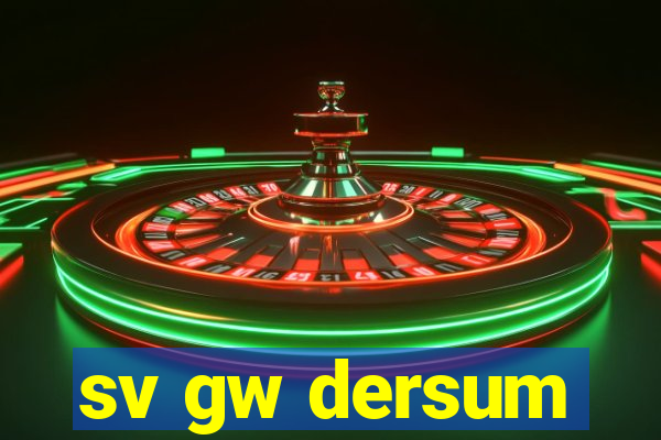 sv gw dersum