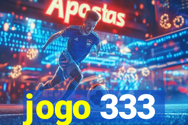 jogo 333