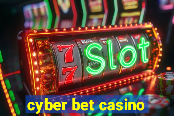 cyber bet casino